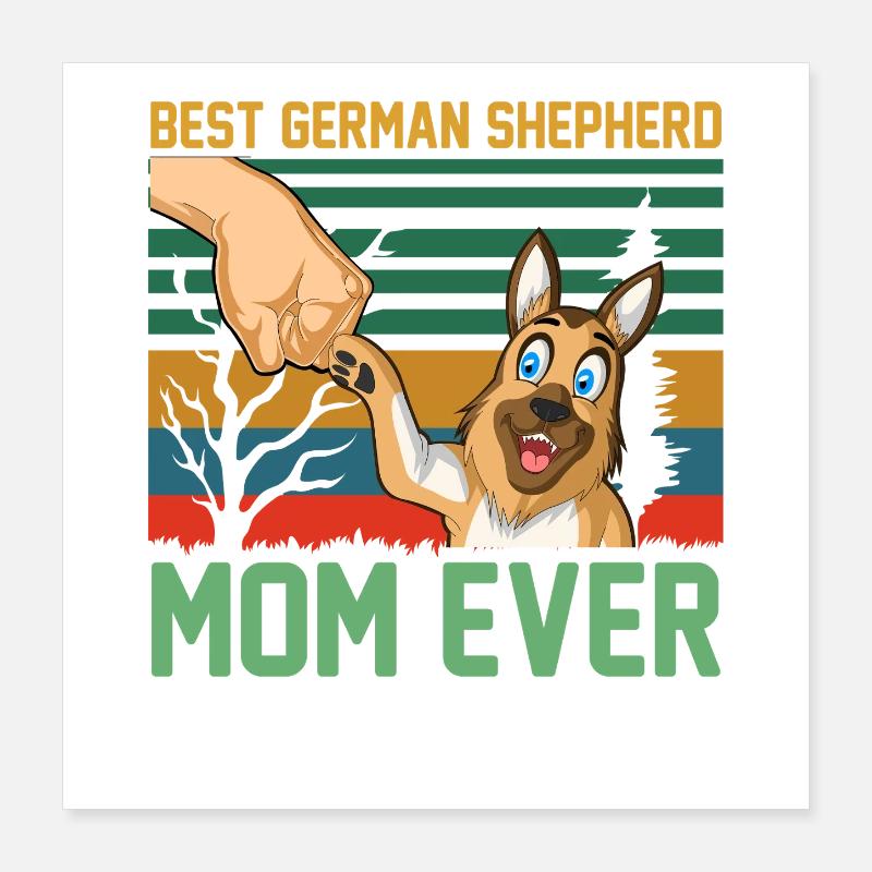 Best German Shepherd Mom Poster 16" x 16" (40x40 cm)