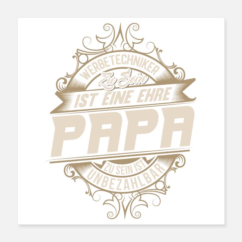 Werbetechniker Papa Poster 40x40 cm