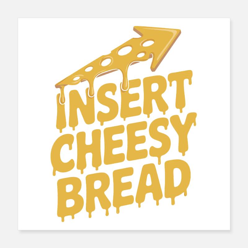 Fromage Bâtonnet de fromage Toast au fromage Poster 40 x 40 cm