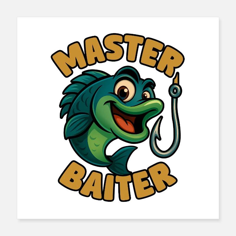 Master Baiter – jeu de mots amusant sur la pêche Poster 40 x 40 cm