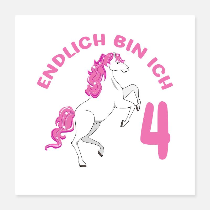 4 Jahre alt Pferd Endlich Bin Ich 4 Mädchen 4. Poster 40x40 cm