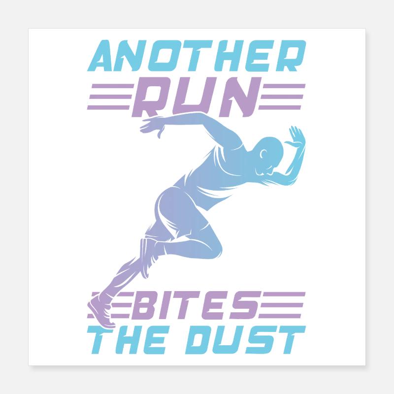 Running Another Run Bites Marathon Runner Gift Poster 40x40 cm