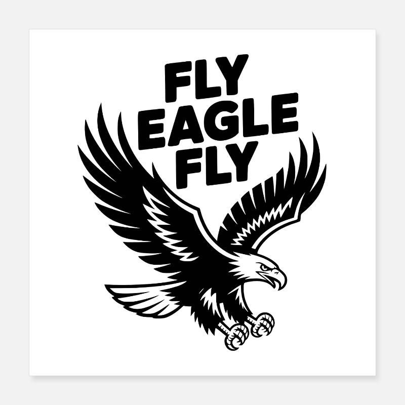 Fly Eagle Fly Poster 16" x 16" (40x40 cm)