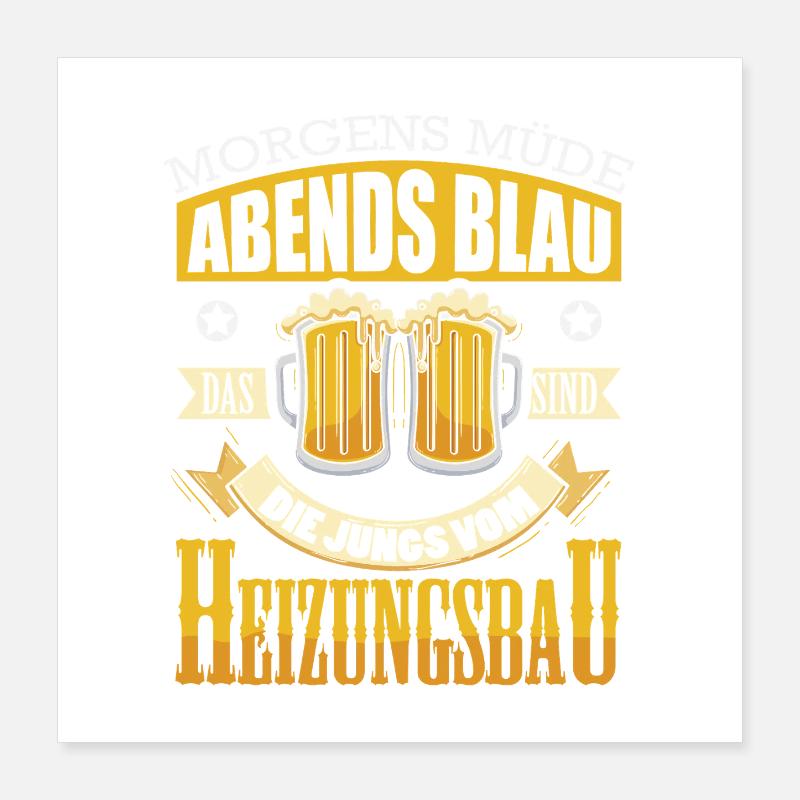 Heating Engineer Heating Construction Plumber Plumber Poster 16" x 16" (40x40 cm)