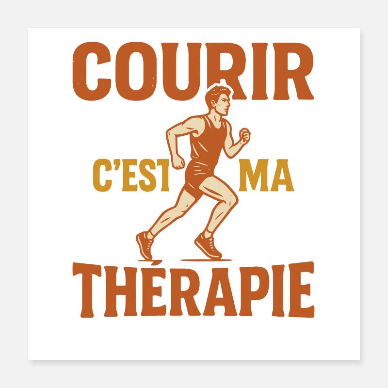Courir C’est Ma Thérapie Running Jogging Marathon  Poster 40 x 40 cm