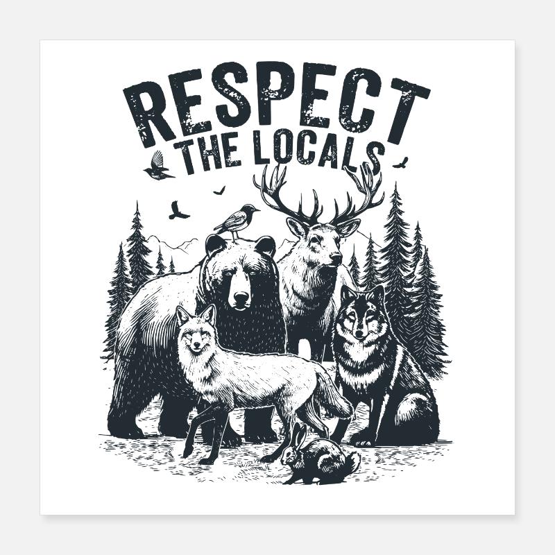 Respecter les habitants Animaux Forêt Poster 40 x 40 cm