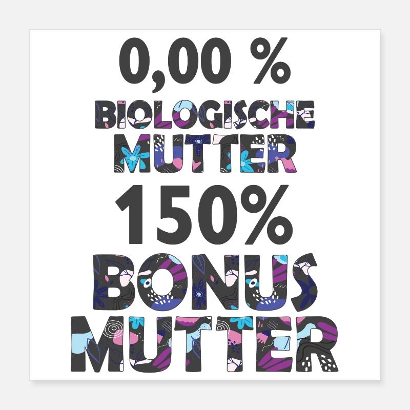 Mutter Mama Bonus Stiefmutter Muttertag Geschenk Poster 40x40 cm