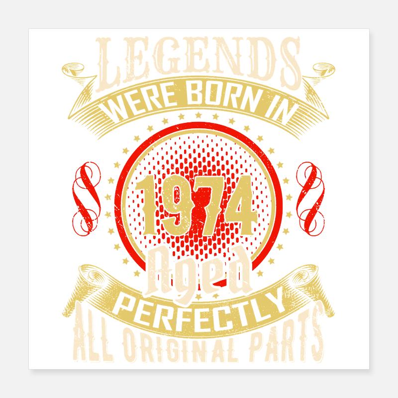 Legends Born in 1974 Badge Poster 16" x 16" (40x40 cm)