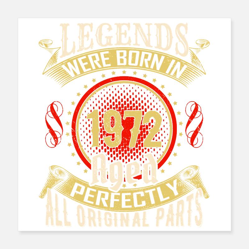 Legends Born in 1972 Poster 16" x 16" (40x40 cm)