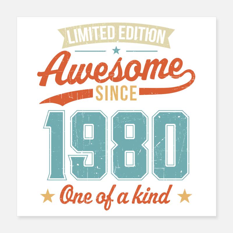 Awesome Since 1980 Poster 16" x 16" (40x40 cm)