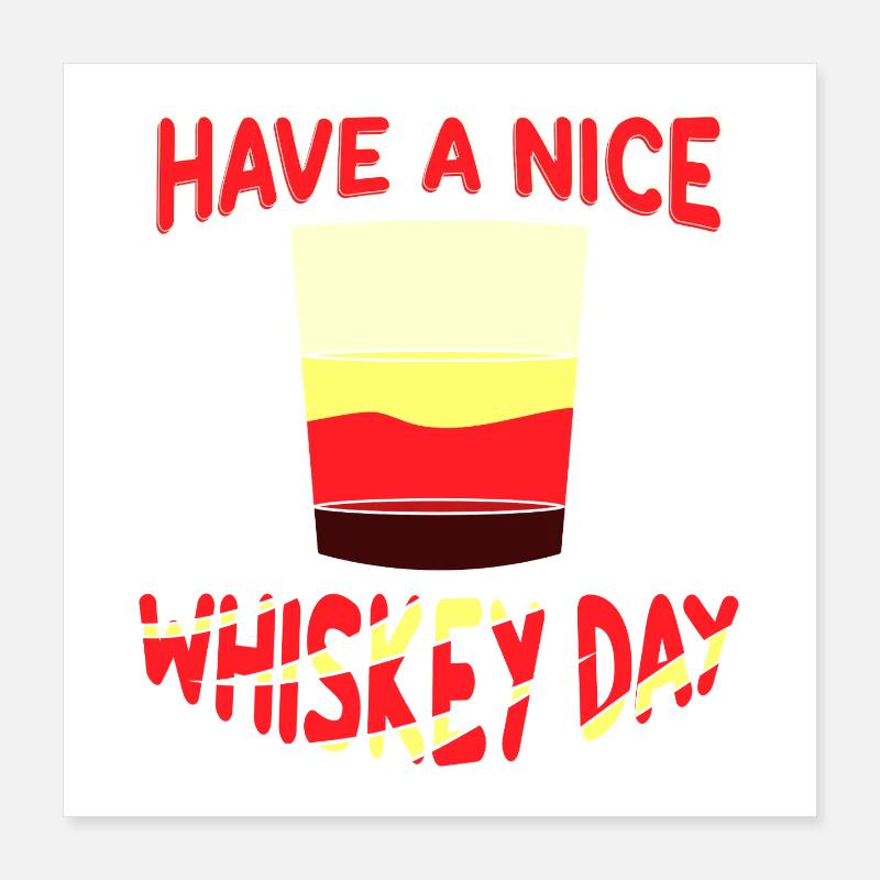 Whiskey Saying Whiskey Drinker Whiskey Lovers Poster 40 x 40 cm
