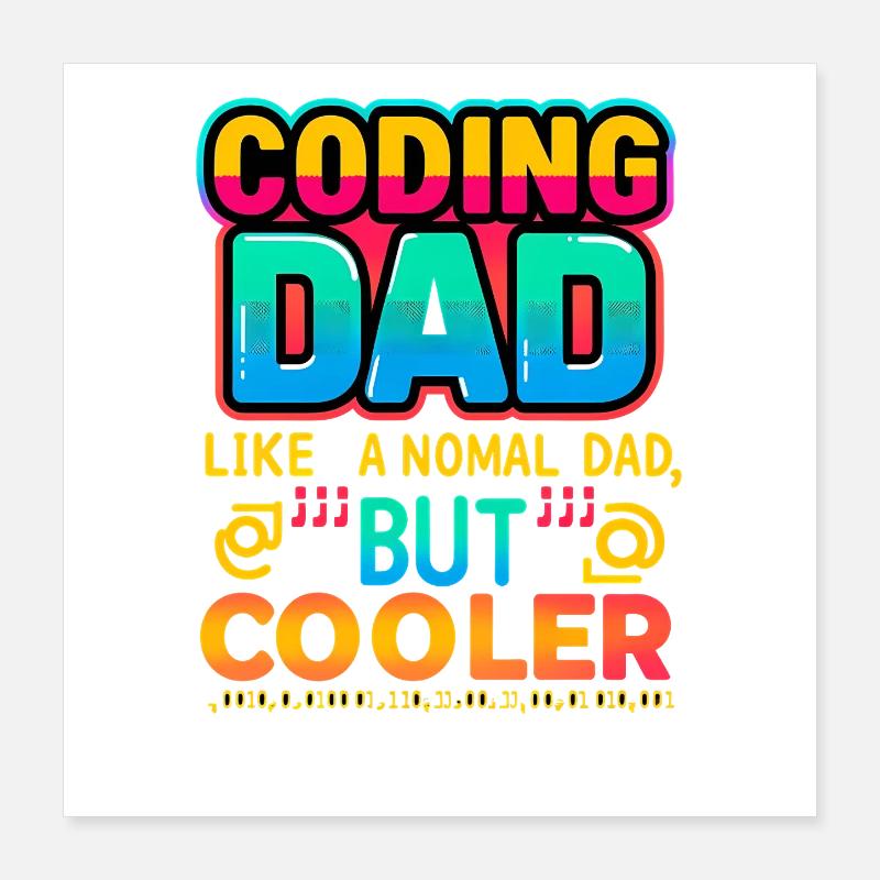 Codage Papa Cooler, Programmeur Poster 40 x 40 cm