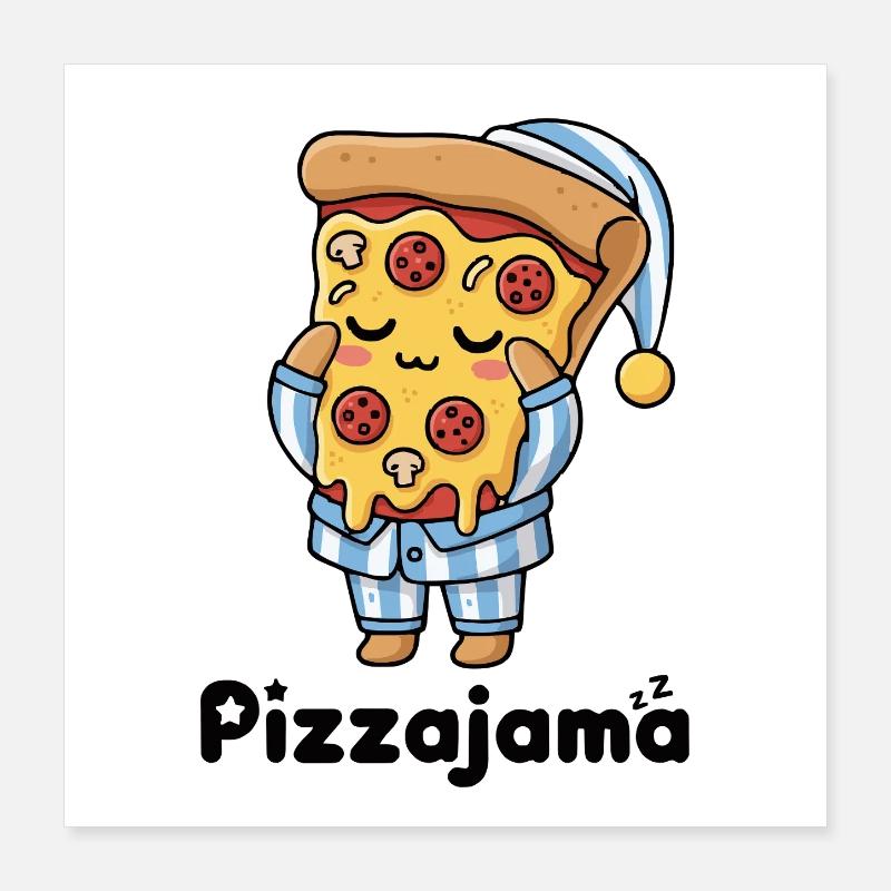 Pizza drôle Dessin animé Pizza Pyjamas Poster 40 x 40 cm