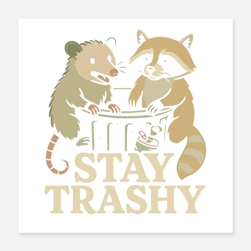 Trashig bleiben Poster 40x40 cm