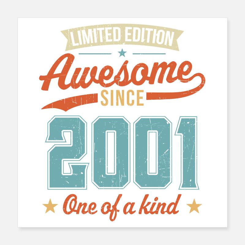 Genial seit 2001 Poster 40x40 cm