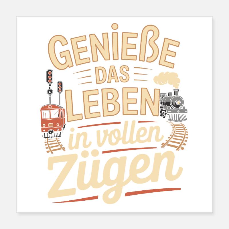 Train Profitez pleinement de la vie Chemin de fer Poster 40 x 40 cm