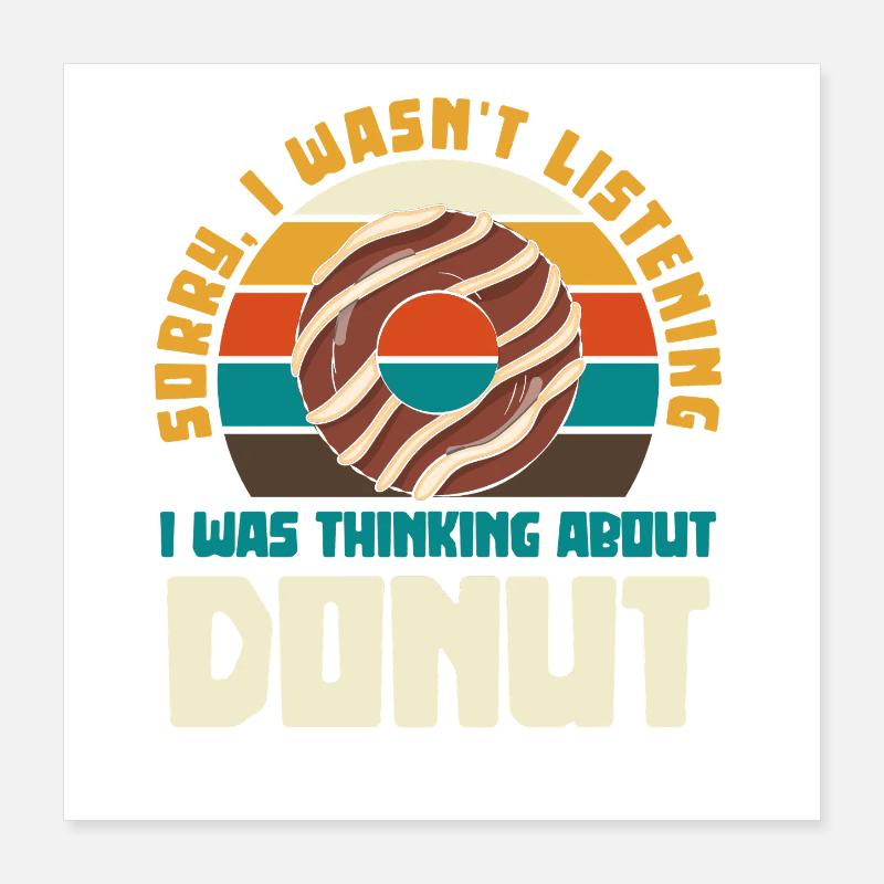 Retro Donut Sunset Saying Poster 16" x 16" (40x40 cm)