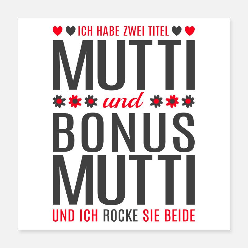 Mama Mutti Mutter Bonus Mutti Muttertag Geschenk Poster 40x40 cm