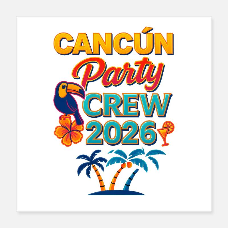 Équipe de fête de Cancún 2026 Poster 40 x 40 cm