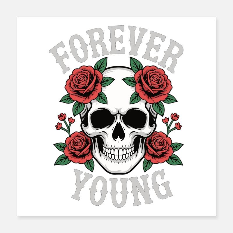 Forever Young Skull Rosen Poster 40x40 cm