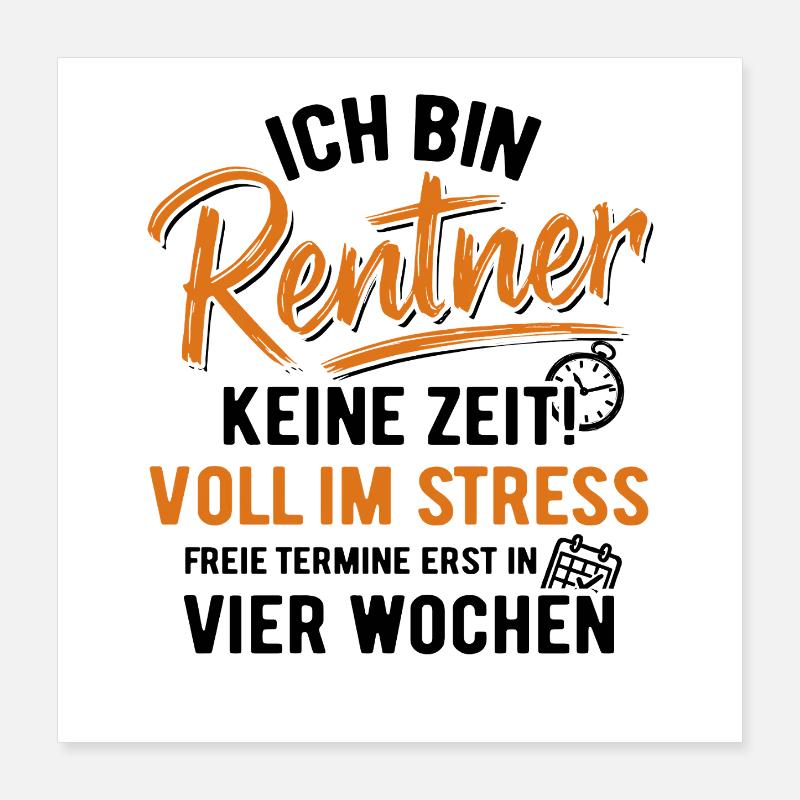 pas de temps, plein de stress, de rendez-vous, de retraite, de fin Poster 40 x 40 cm