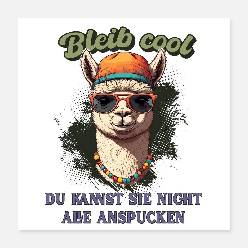 Llama Saying – Stay Cool, Funny Fun Shirt Poster 16" x 16" (40x40 cm)