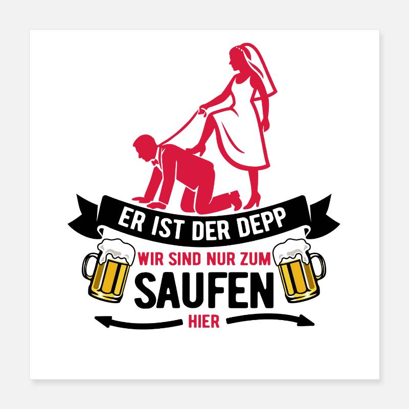 C’est lui l’idiot - JGA Team Bräutigam Poster 40 x 40 cm