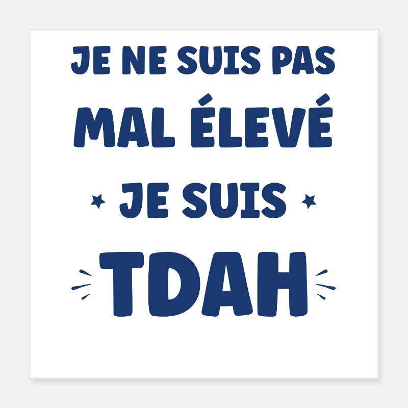 ADHD slogan not bad Poster 16" x 16" (40x40 cm)