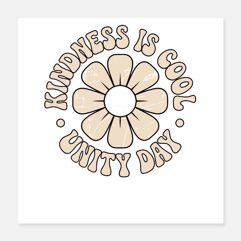 Kindness Unity Flowers Postive Message Poster 16" x 16" (40x40 cm)