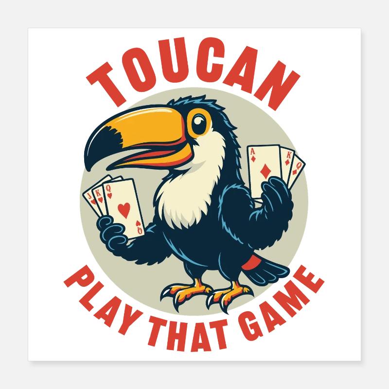 Toucan spielt dieses Spiel Poster 40x40 cm