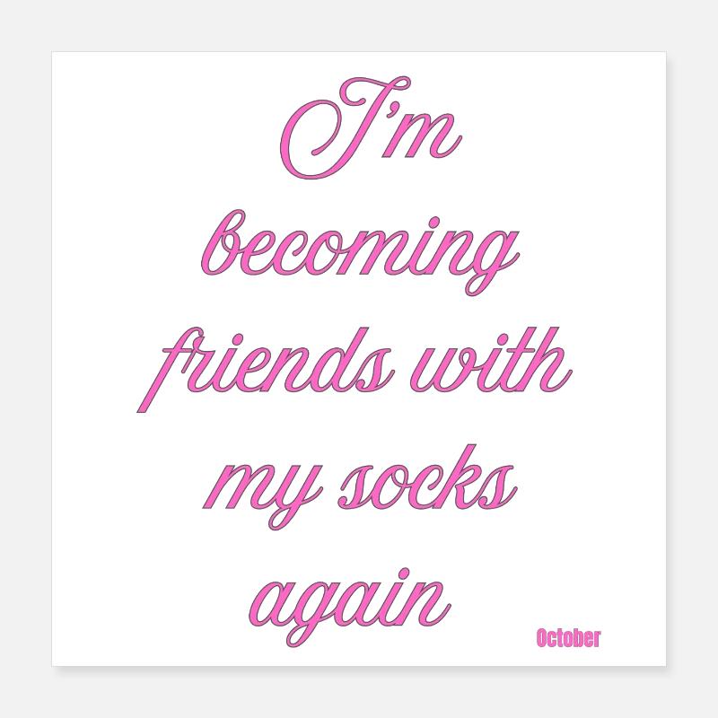 Wieder Freunde werden mit My Socks Poster 40x40 cm