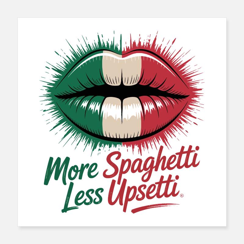 Plus de spaghettis Moins Upsetti Lip Art Poster 40 x 40 cm