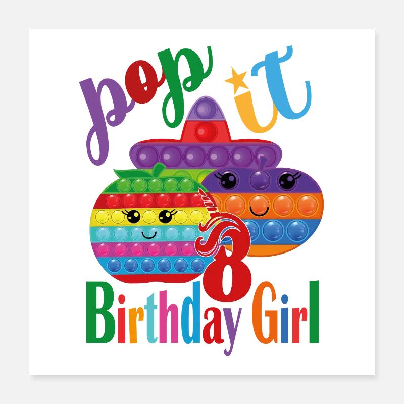 pop-it Fille d’anniversaire 8 Poster 40 x 40 cm
