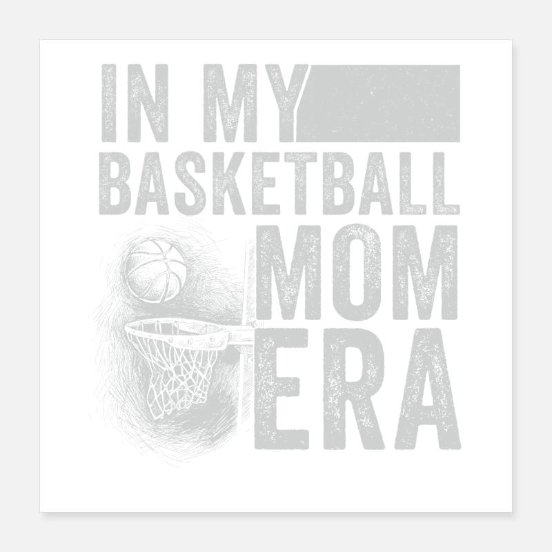 À l’époque de ma mère basketteuse Poster 40 x 40 cm