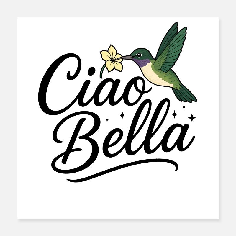 Ciao Bella Poster 40 x 40 cm