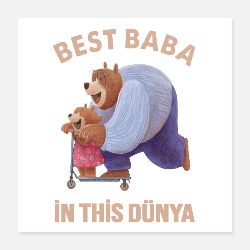 Best Baba - Türk Baba Father's Day Bear Design Poster 16" x 16" (40x40 cm)