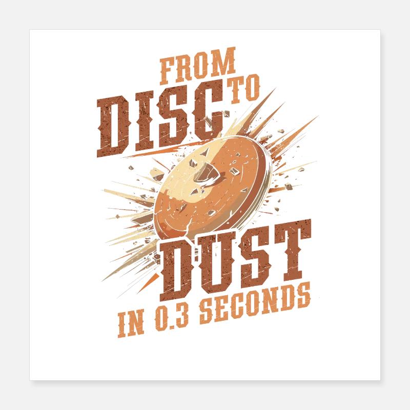 Tontaubenschießen From Disc To Dust Poster 40x40 cm