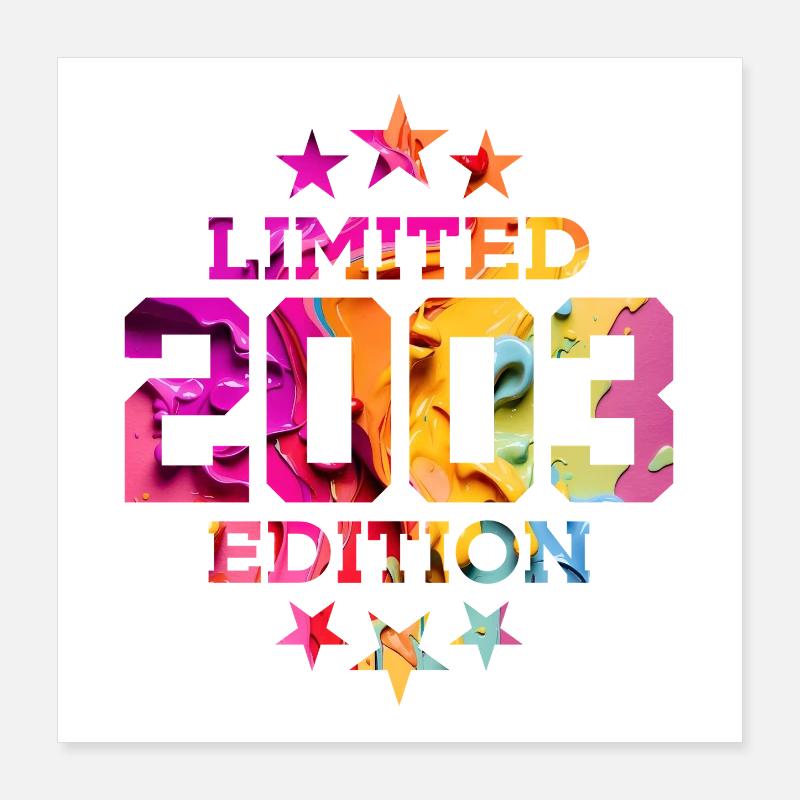 LIMITED EDITION 2003 23. GEBURTSTAG Poster 40x40 cm