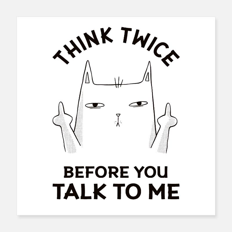 Sehr wütende und dumme Katze - Lustiger Spruch Poster 40x40 cm