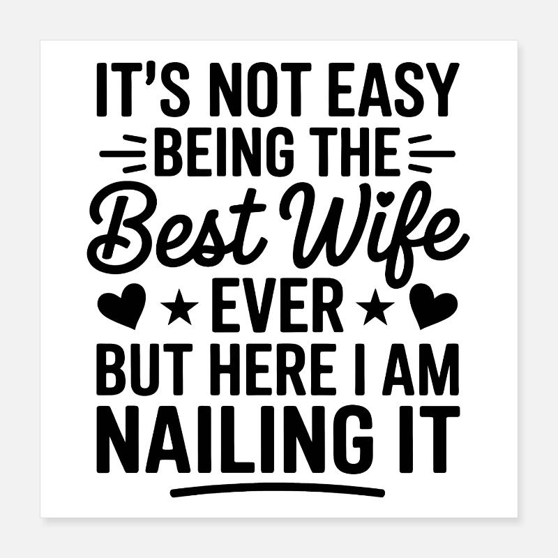 Ehefrau Spruch Ehefrauen Lustiges Ehefrau Geschenk Poster 40x40 cm