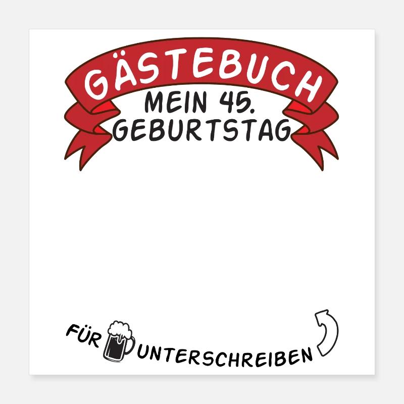 Gästebuch Mein 45. Geburtstag Geschenkidee Poster 40x40 cm