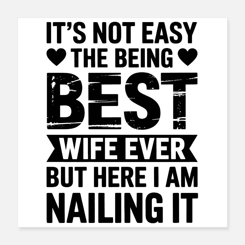 Ehefrau Spruch Ehefrauen Lustiges Ehefrau Geschenk Poster 40x40 cm