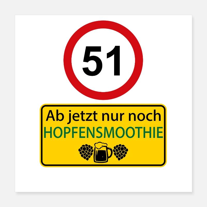 51 From now on only hop smoothie Poster 16" x 16" (40x40 cm)