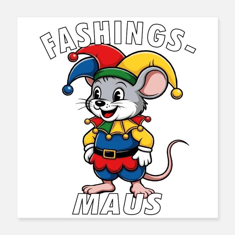 FASCHINGS MAUS Poster 40x40 cm