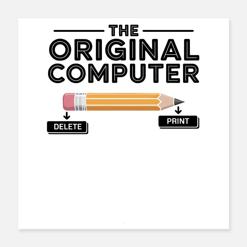 Der Original Computer – Bleistift Delete & Print Poster 40x40 cm