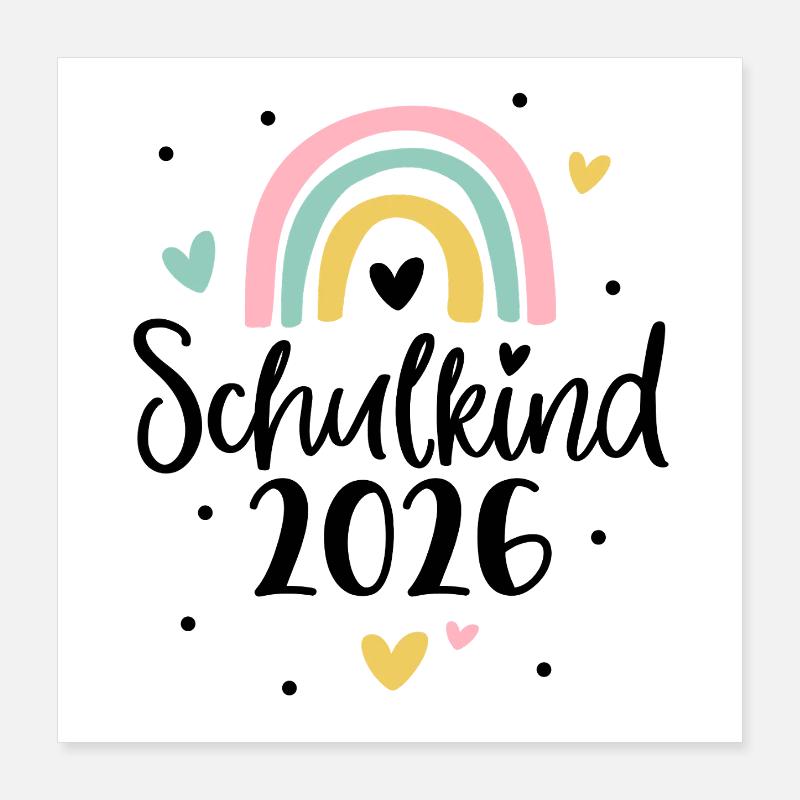 Schulkind 2026 Regenbogen Herz Einschulung Poster 40x40 cm
