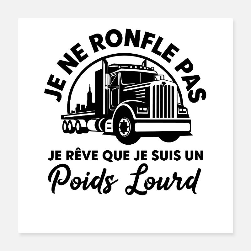 Heavyweight Humorous Trucker Gift Poster 16" x 16" (40x40 cm)