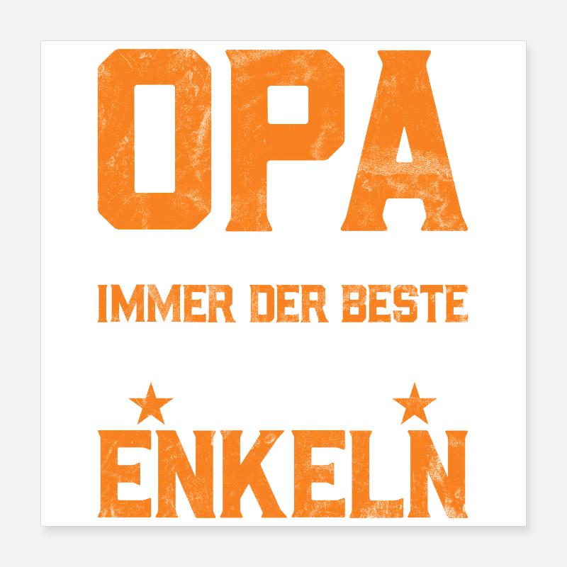 Opa Sein Heißt Immer Der Beste Zu Sein Poster 40x40 cm