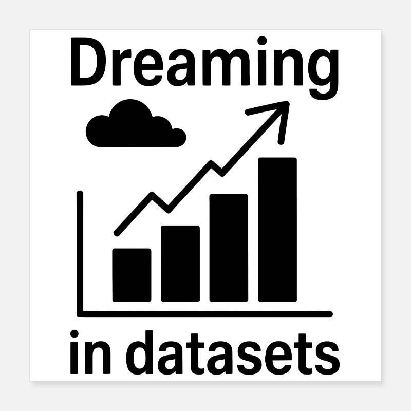 Data Analyst Saying Funny Data Analyst Gift Poster 16" x 16" (40x40 cm)