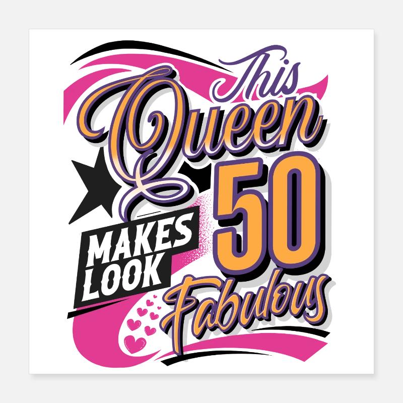 50th Birthday Queen Poster 16" x 16" (40x40 cm)